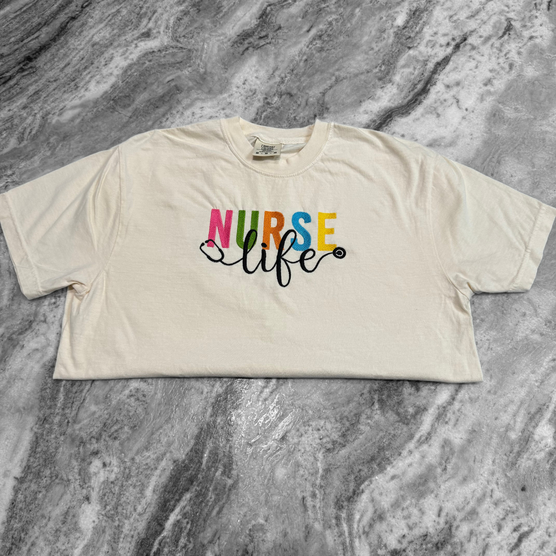 Nurse Life Embroidered T-Shirt Bright Letters
