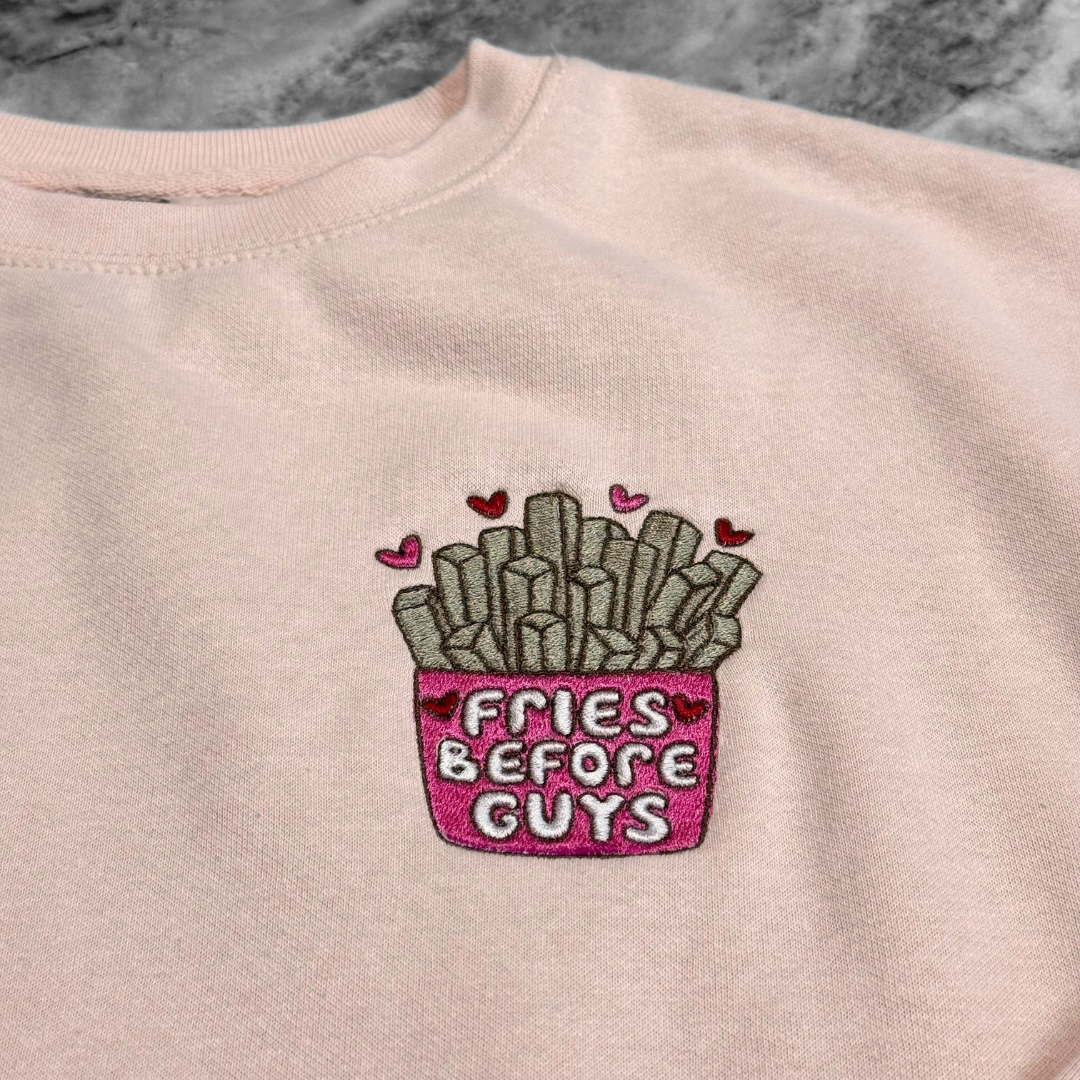 Fries Before Guys Embroidered Crew