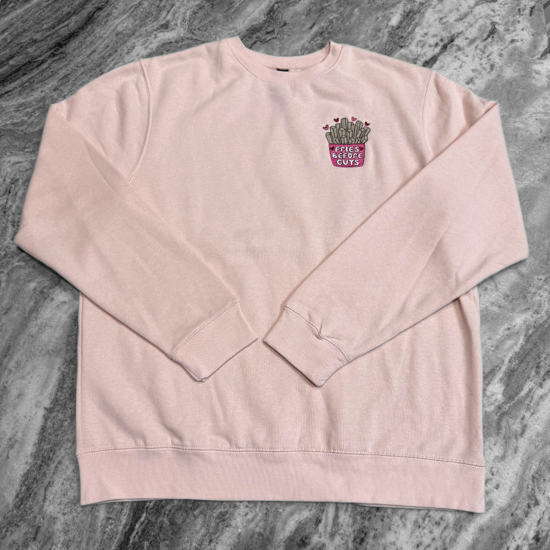 Fries Before Guys Embroidered Crew