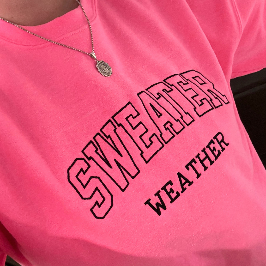 Neon Sweater Weather Embroidered Crew