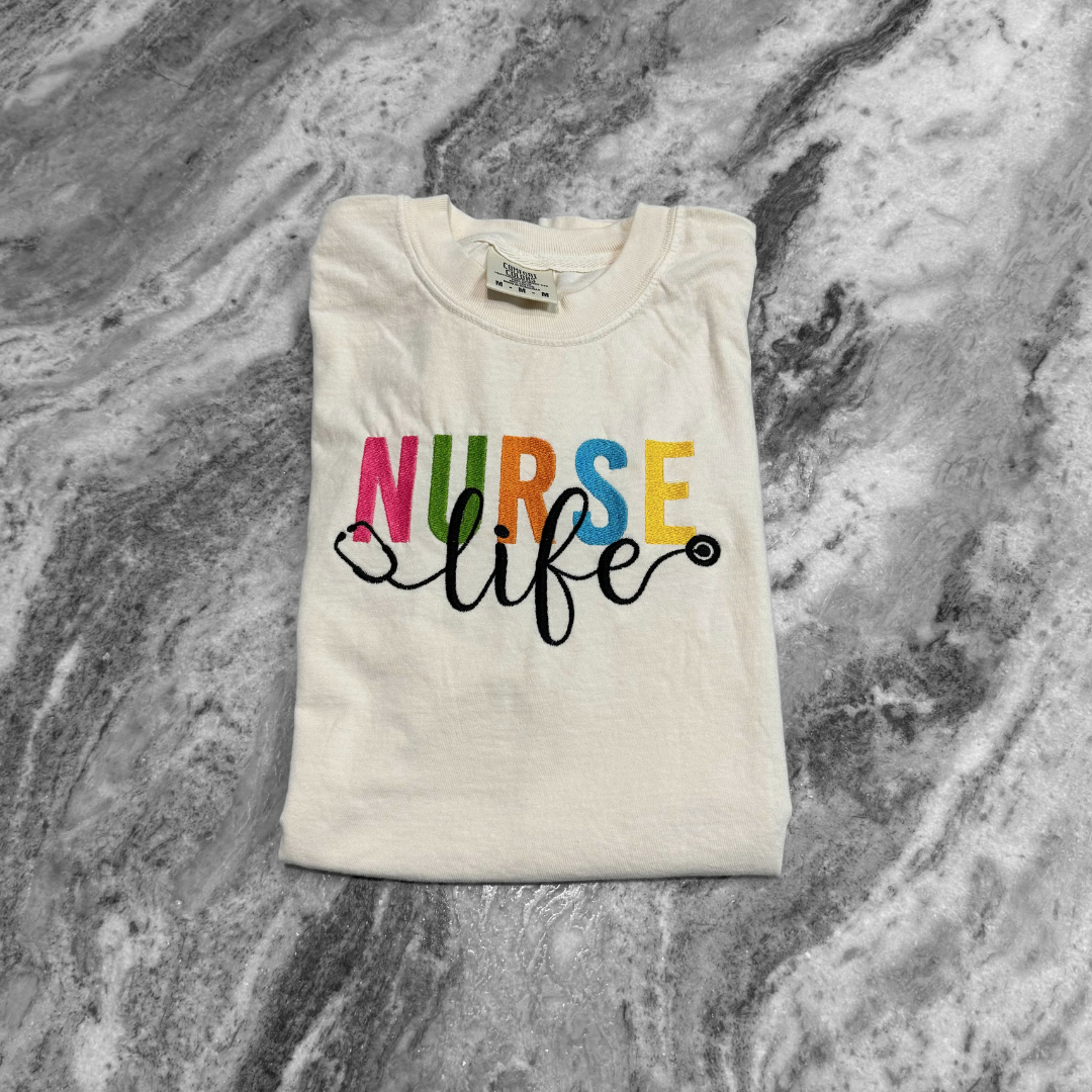 Nurse Life Embroidered T-Shirt Bright Letters