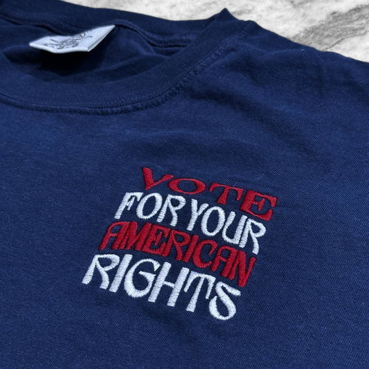 Vote for Your Rights Embroidered T-Shirt